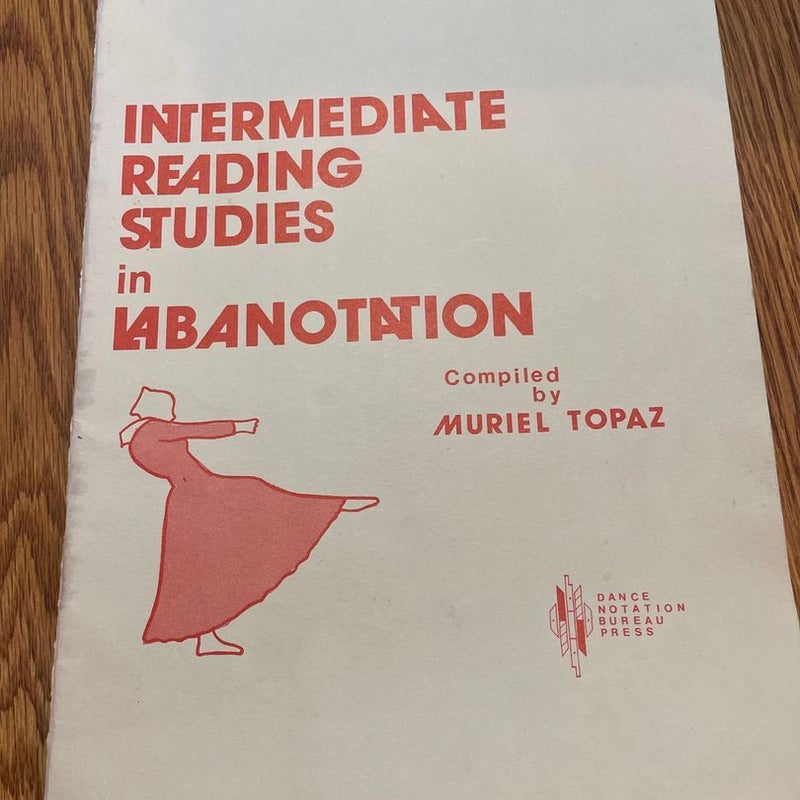 Intermediate Reading Studies in Labanotation 