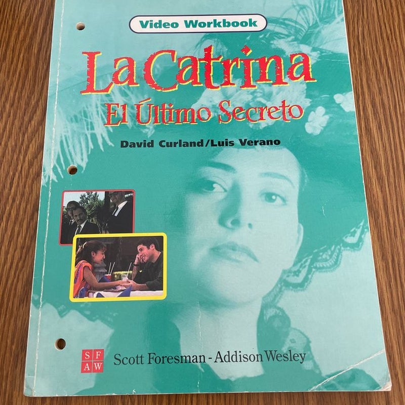 La Catrina Video Workbook 