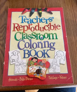 Teachers' Reproducible Classroom Coloring Book
