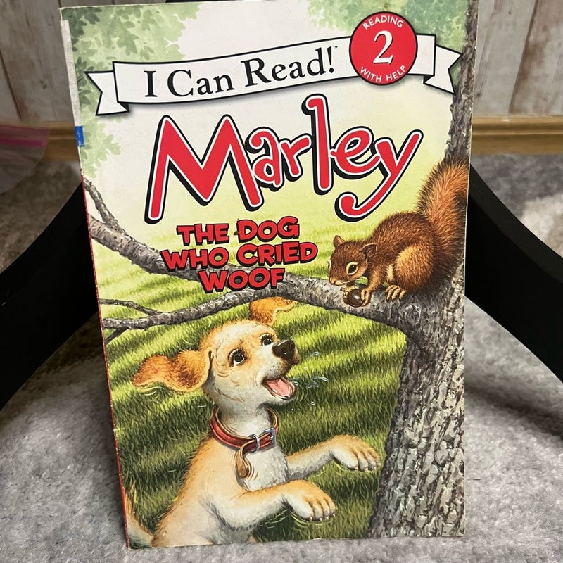 Marley: the Dog Who Cried Woof