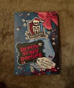 Monster High - Pretty Scary Parties