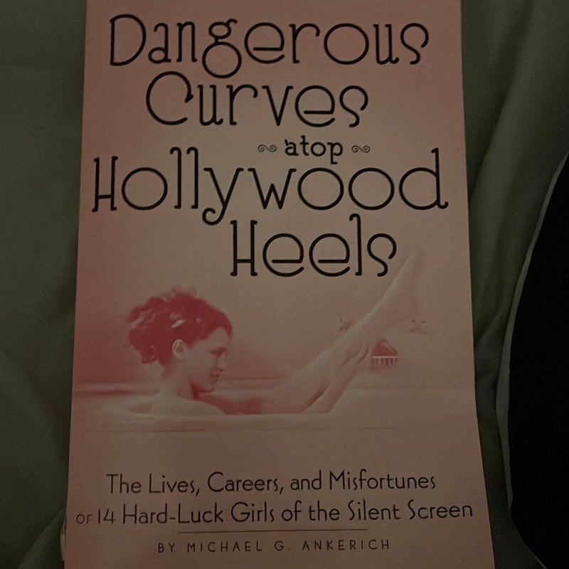 Dangerous Curves Atop Hollywood Heels