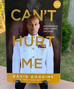 Can't Hurt Me: Master Your Mind and Defy the Odds by David Goggins  9781544512280