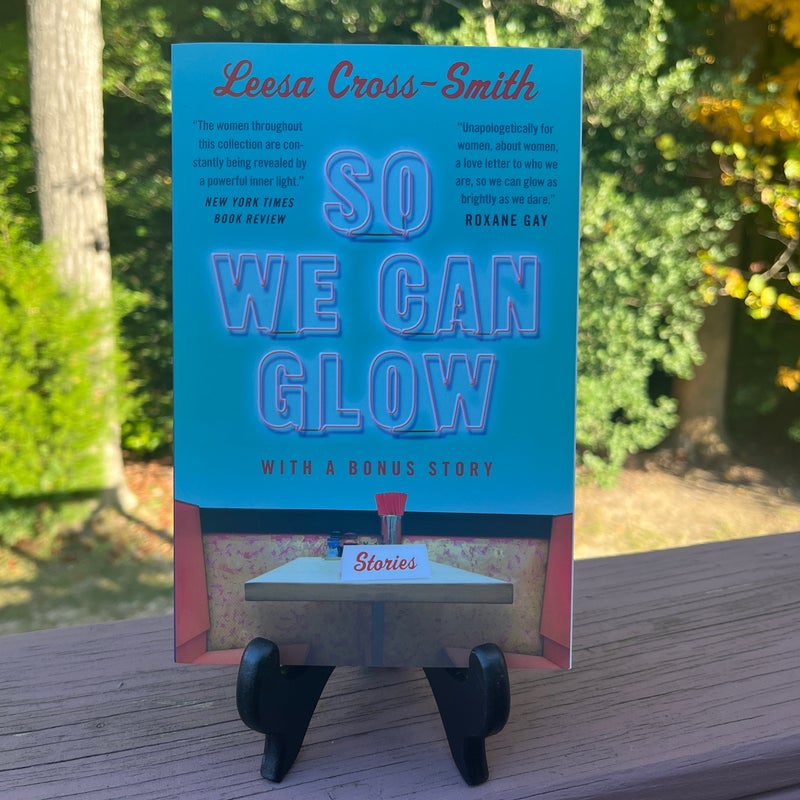 So We Can Glow