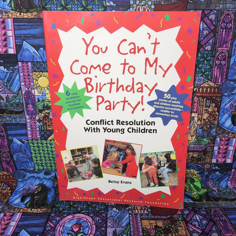 You Can't Come to My Birthday Party!