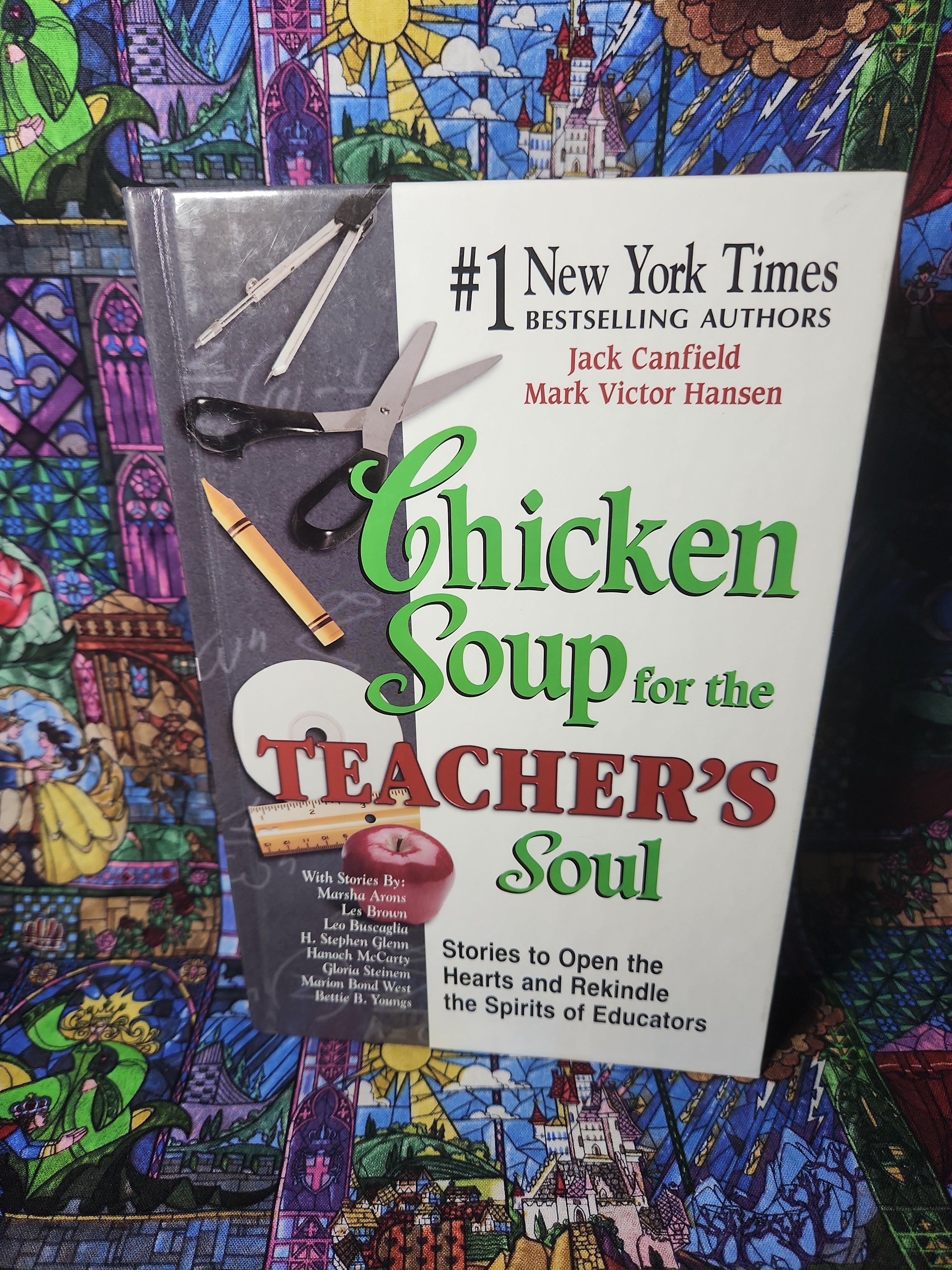 Chicken Soup for the Teacher's Soul