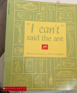 I can’t said the ant