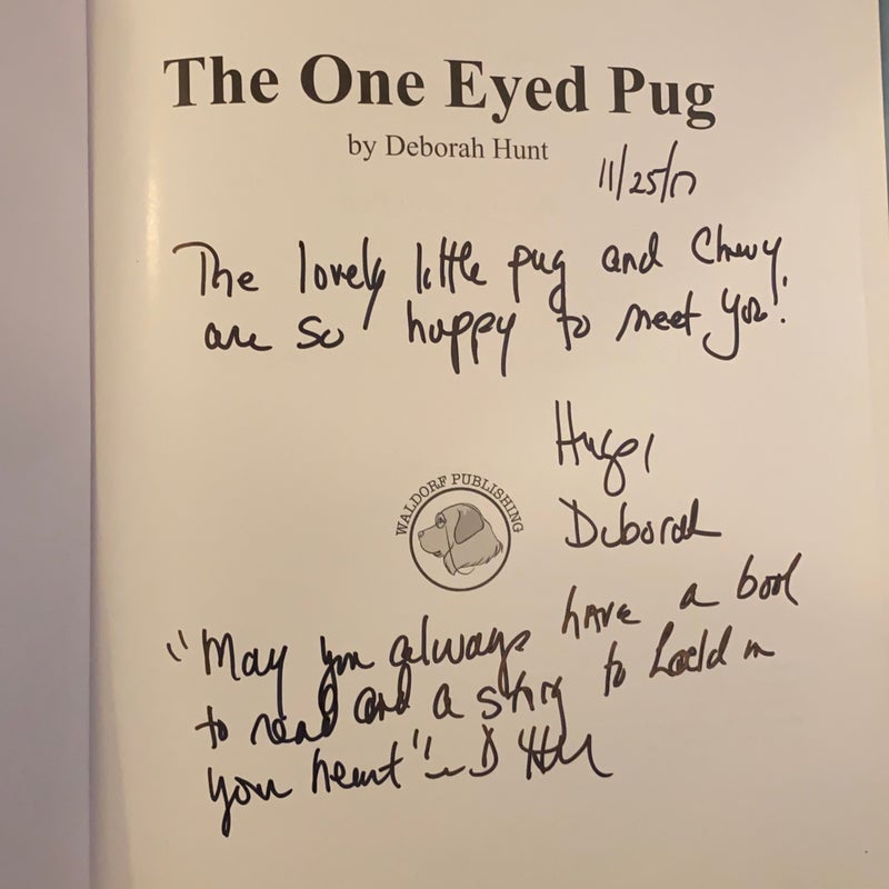 The One Eyed Pug Autographed 