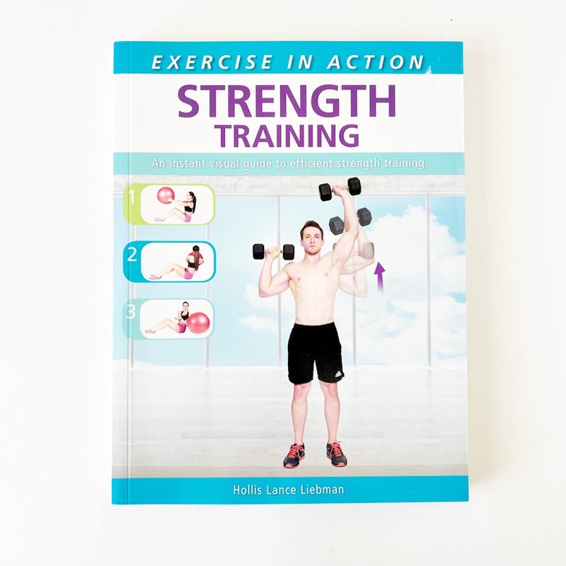 Exercise in Action - Strength Training