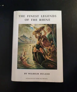 The Finest Legends of the Rhineland 