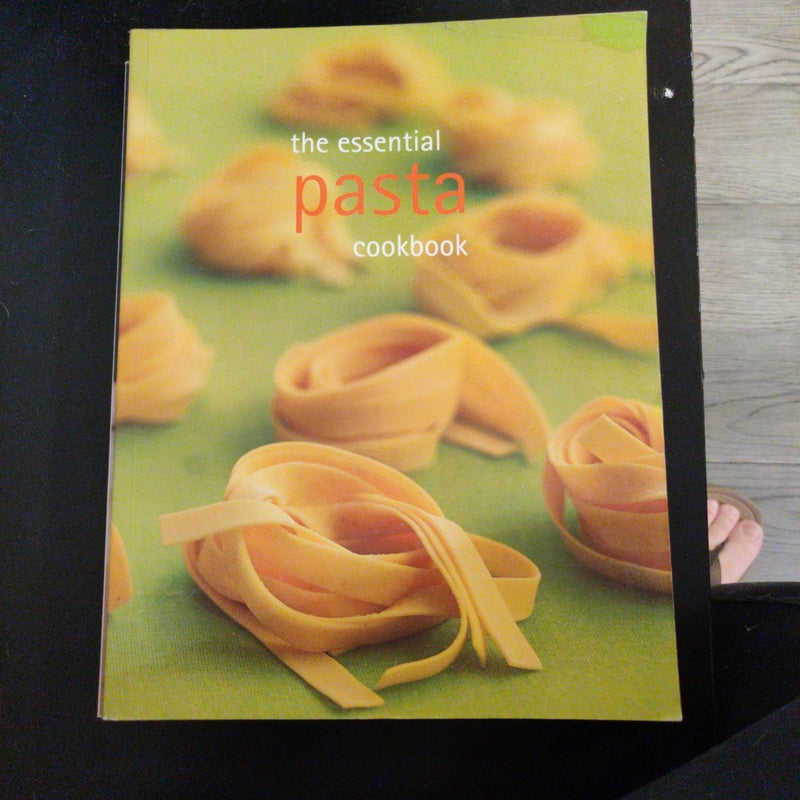 The Essential Pasta Cookbook