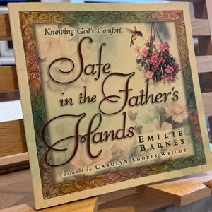 Safe in the Father's Hands
