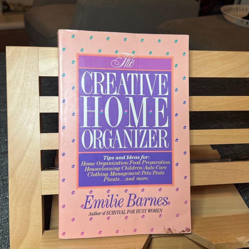 The Creative Home Organizer