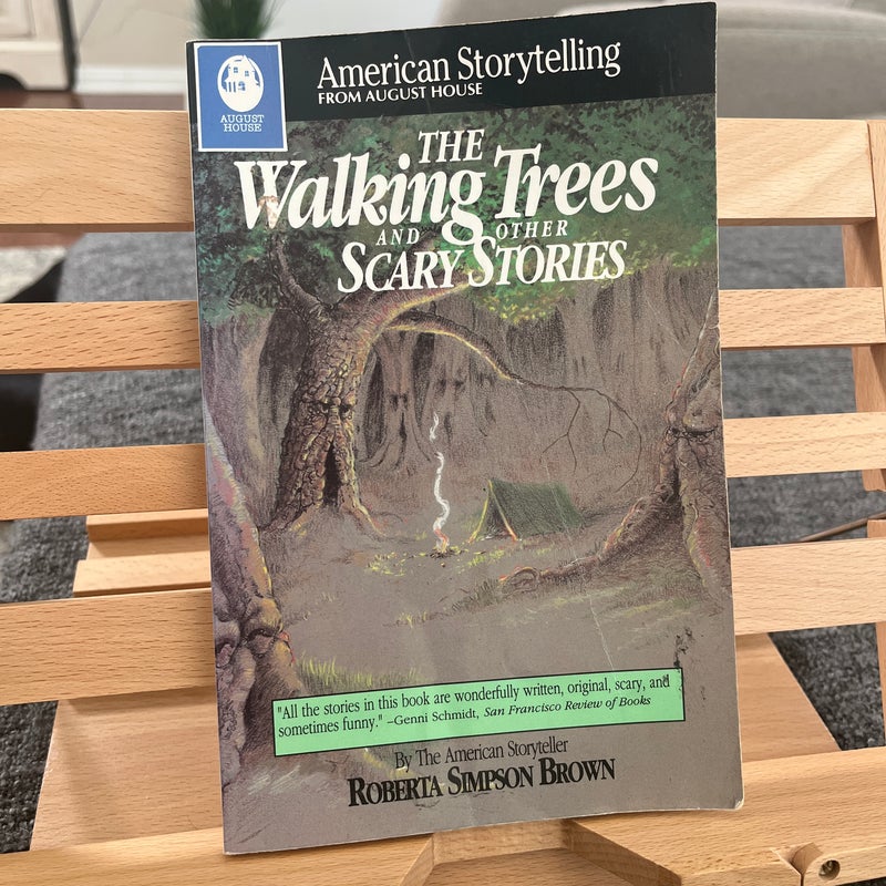 The Walking Trees and Other Scary Stories