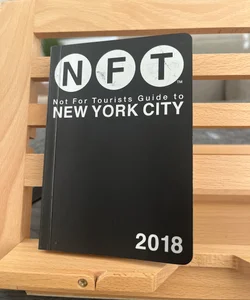 Not for Tourists Guide to New York City 2018