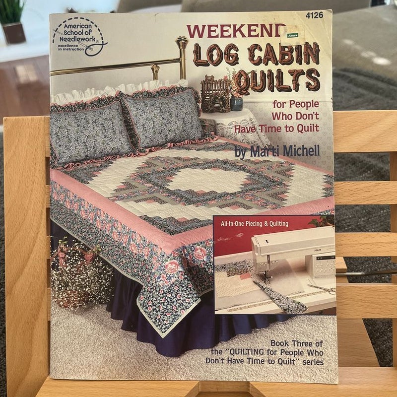 Weekend Log Cabin Quilts