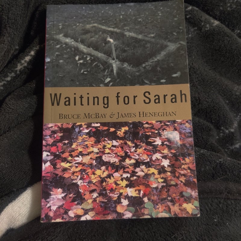 Waiting for Sarah