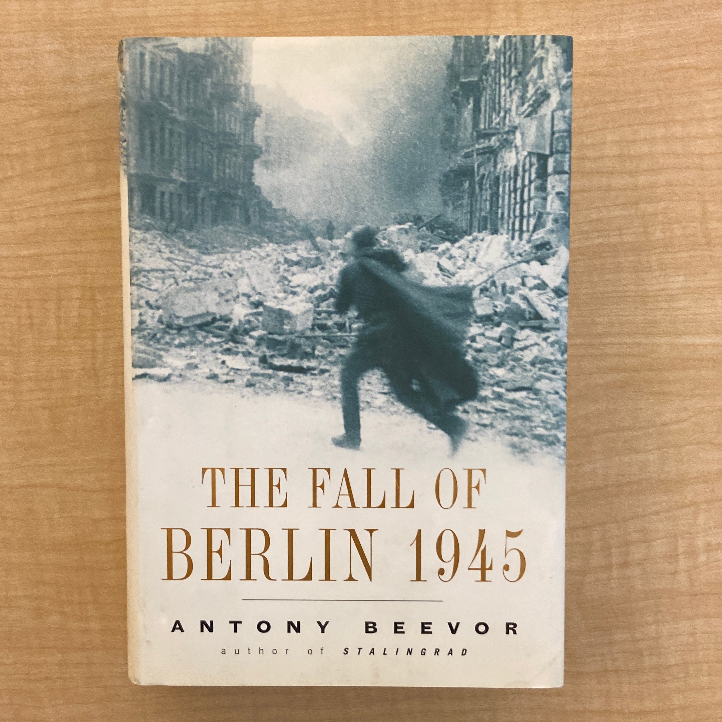 The Fall of Berlin 1945