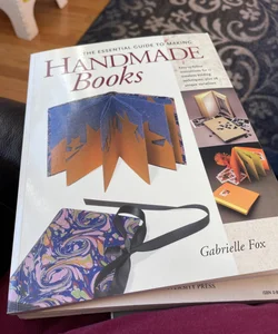 Essential Guide to Making Handmade Books
