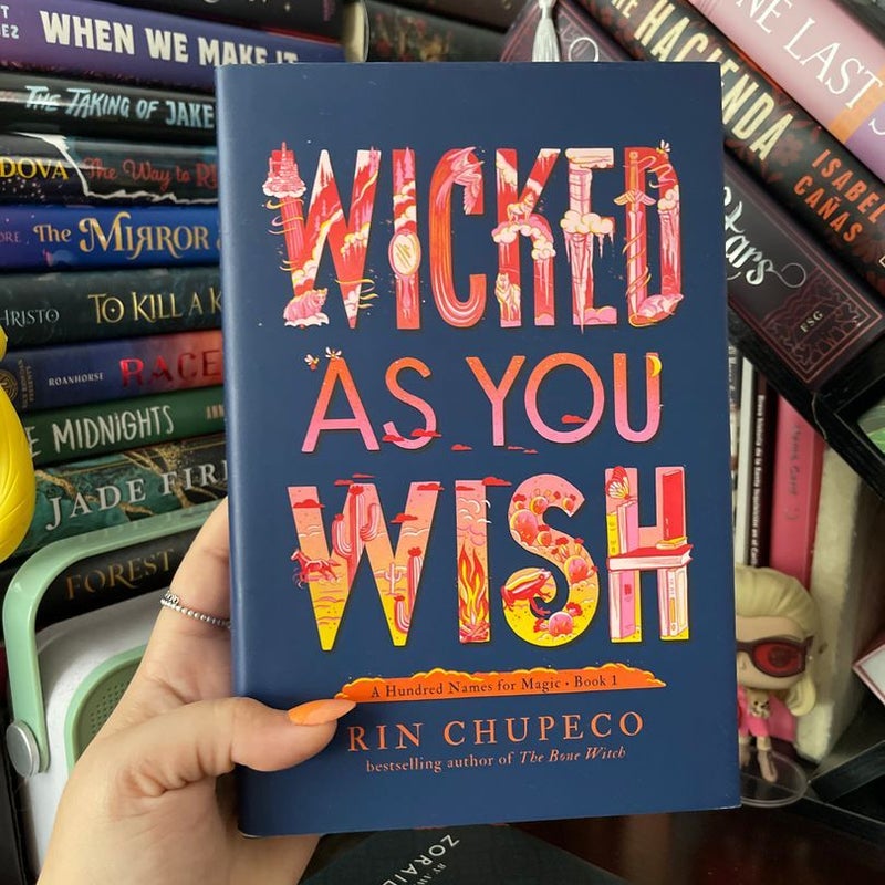 Wicked As You Wish