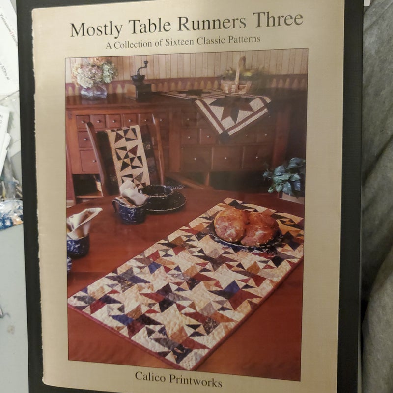Mostly Table Runners Three