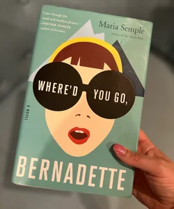 Where'd You Go, Bernadette