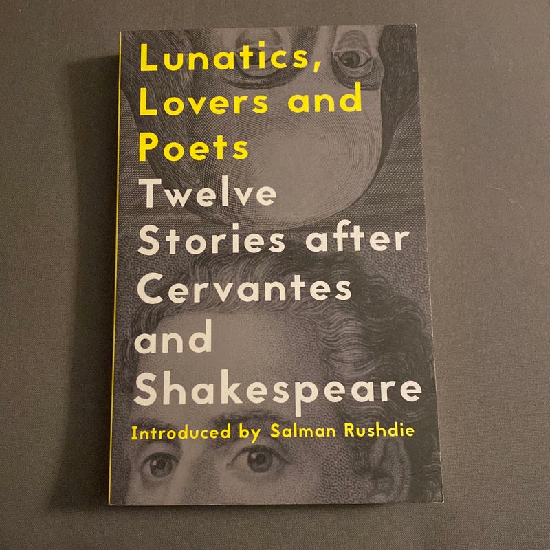 Lunatics, Lovers and Poets