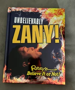 Ripley's Believe It or Not: Unbelievably Zany