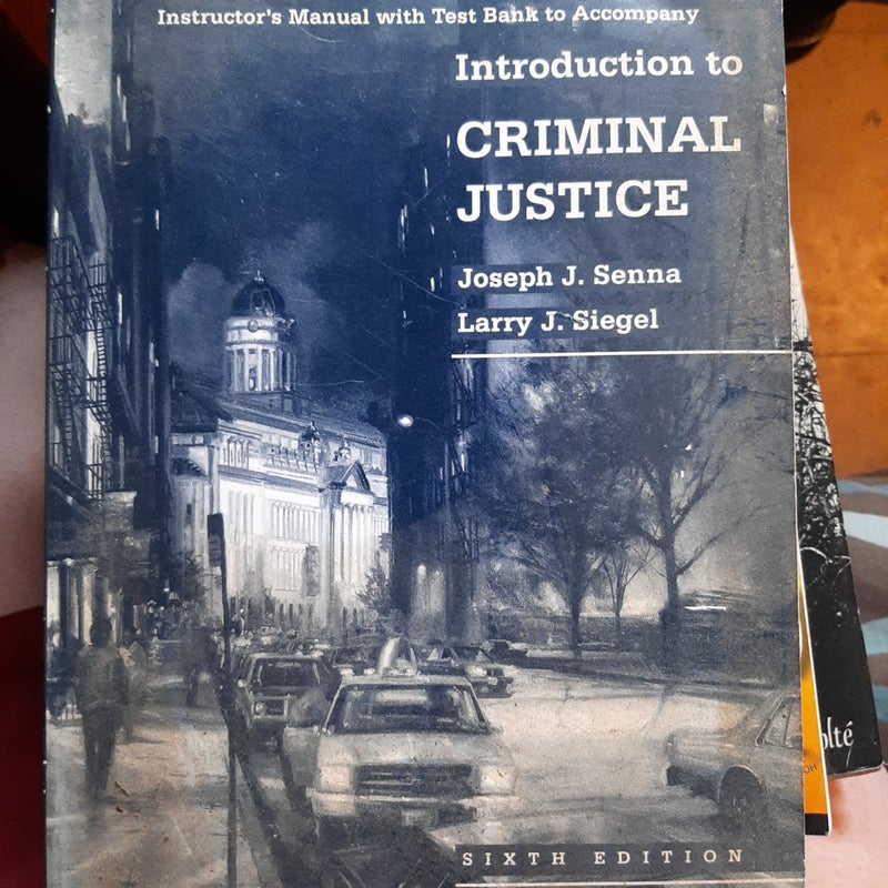 Introduction to Criminal Justice 