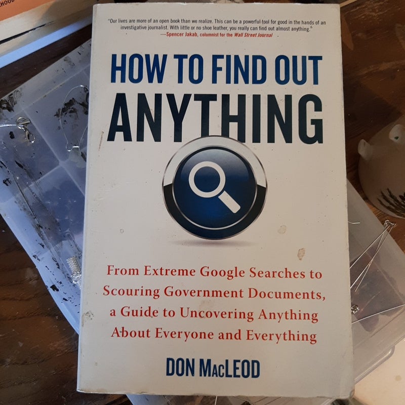 How to Find Out Anything