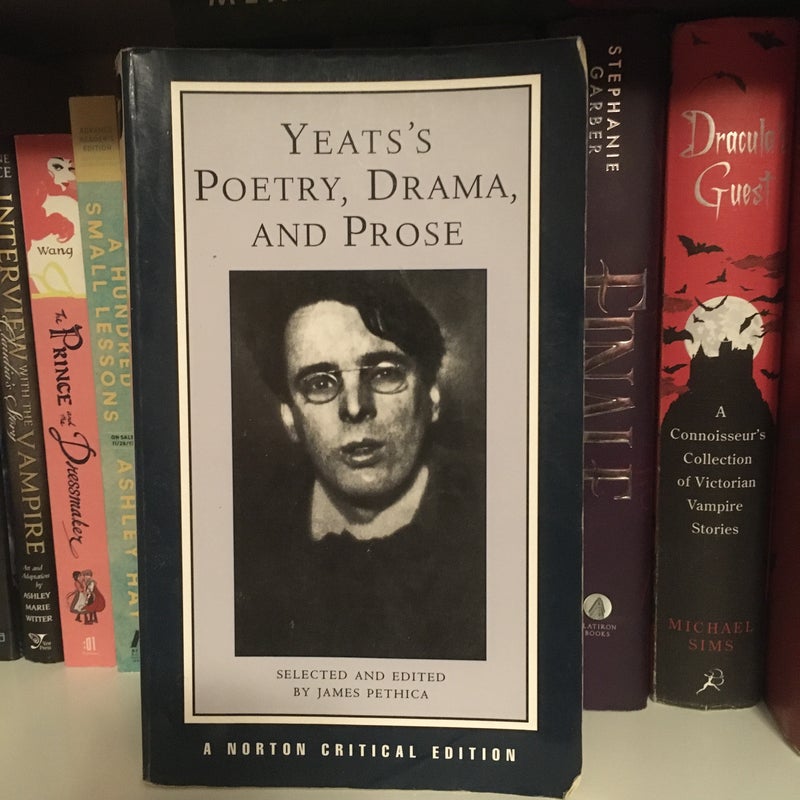 Yeats's Poetry, Drama, and Prose