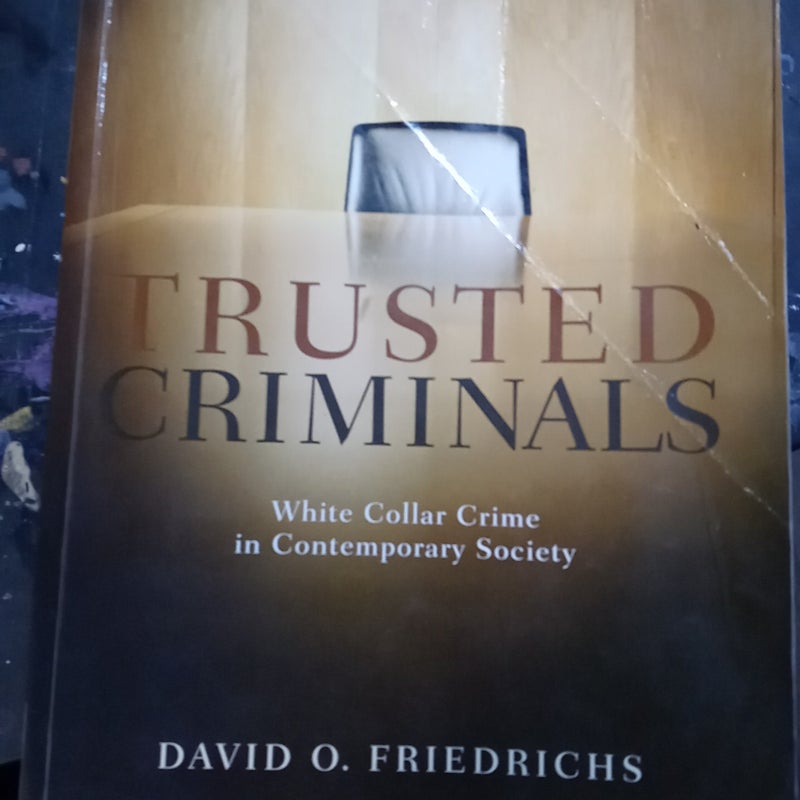 Trusted Criminals