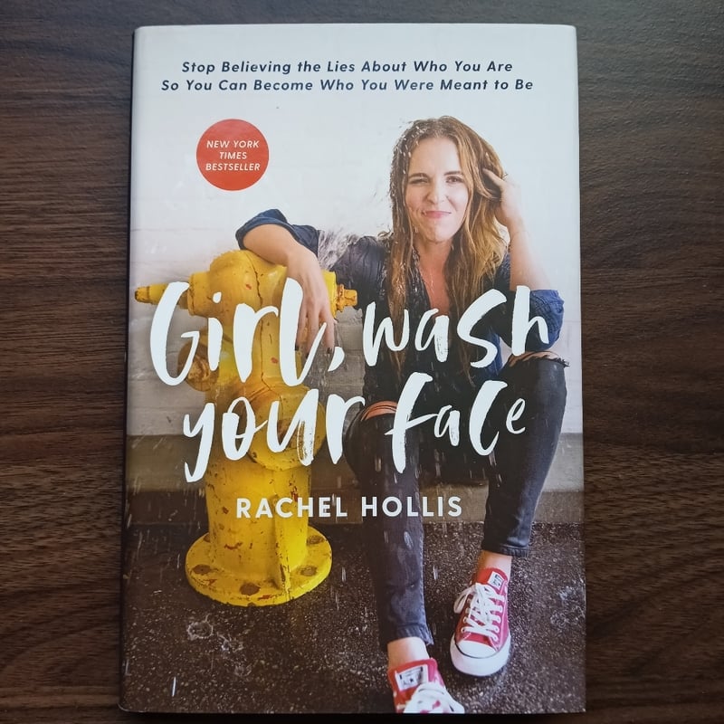 Girl, Wash Your Face