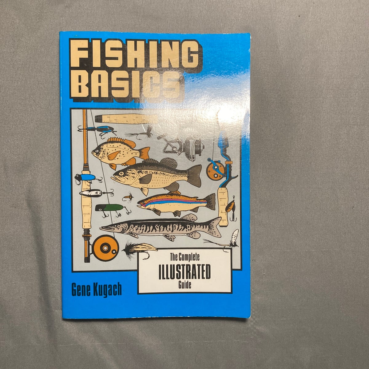 Fishing Basics by Gene Kugach, Paperback