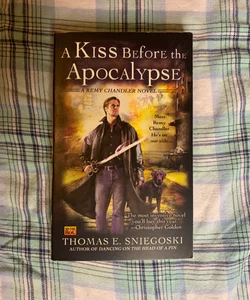 A Kiss Before the Apocalypse