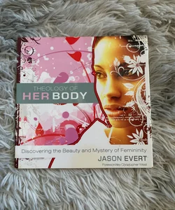 Theology of His Body/Theology of Her Body