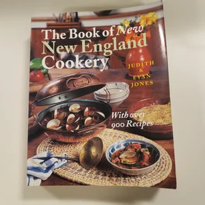 The Book of New New England Cookery