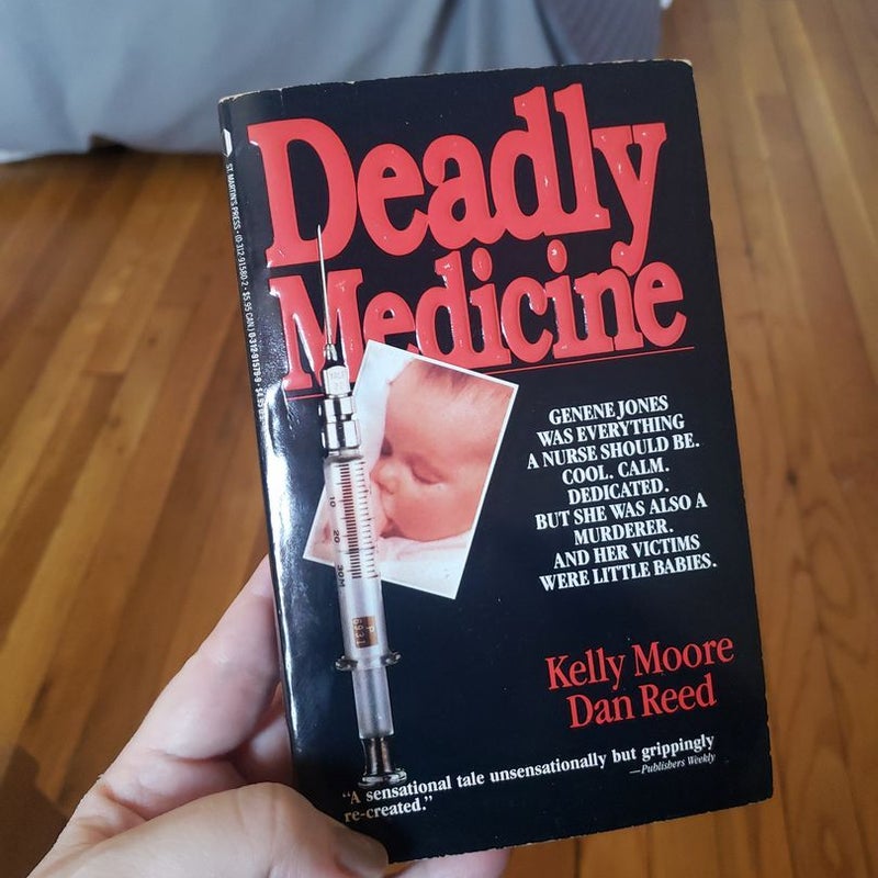 Deadly Medicine