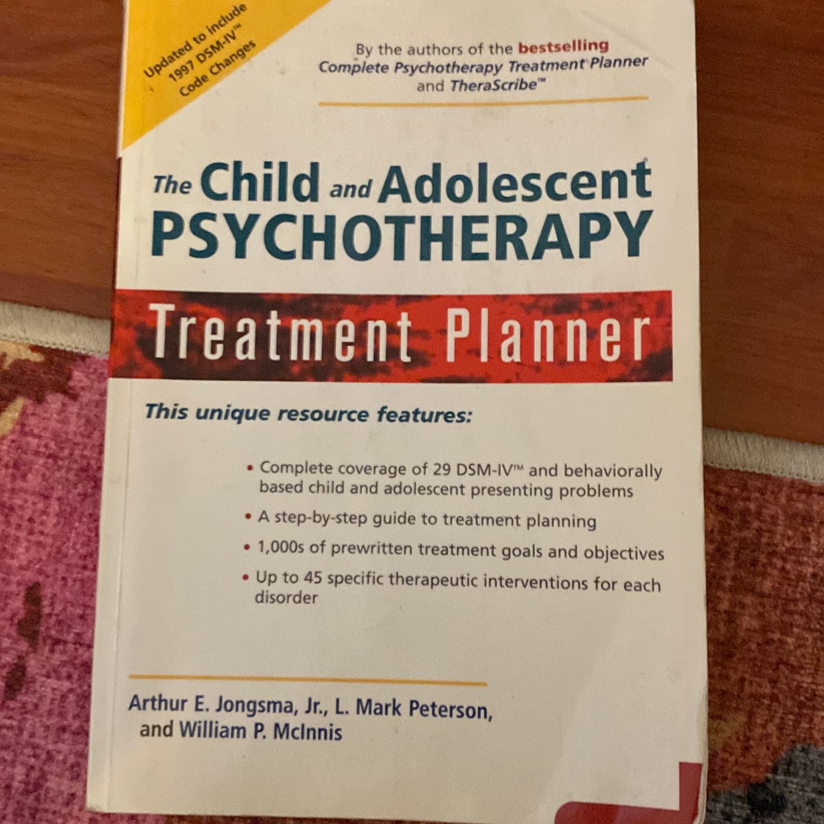 The Child and Adolescent Psychotherapy Treatment Planner by Arthur E. Jongsma, L. Mark Peterson ...
