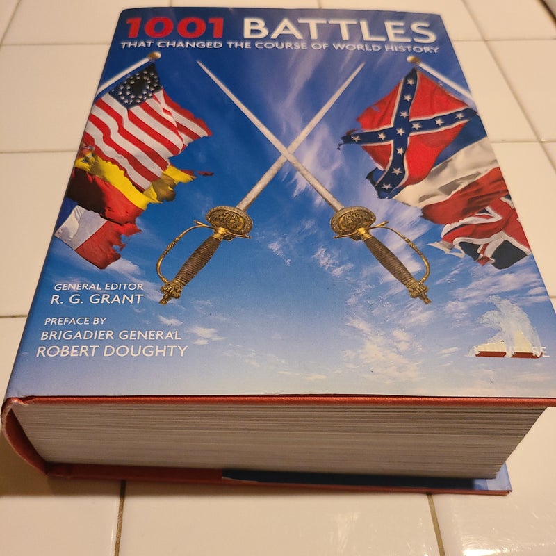 1001 Battles That Changed the Course of World History