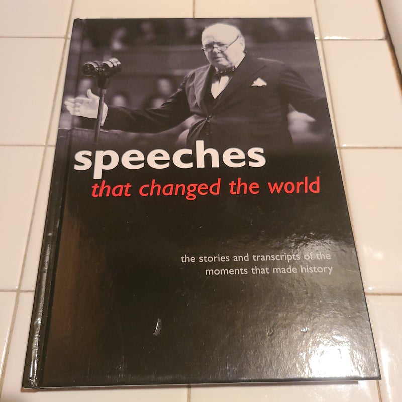 Speeches That Changed the World