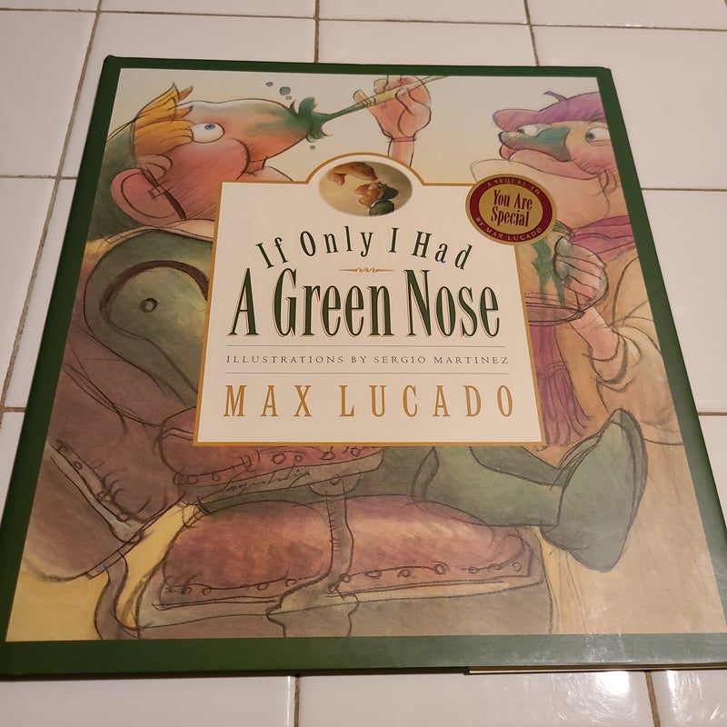 If Only I Had a Green Nose