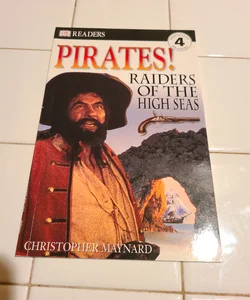 DK Readers L4: Pirates: Raiders of the High Seas