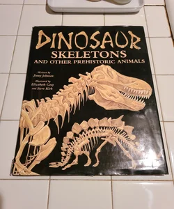 Dinosaur Skeletons and Other Prehistoric Animals