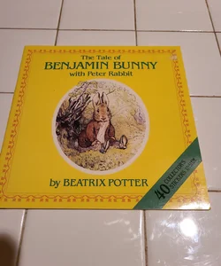The tale of Benjamin Bunny with Peter rabbit