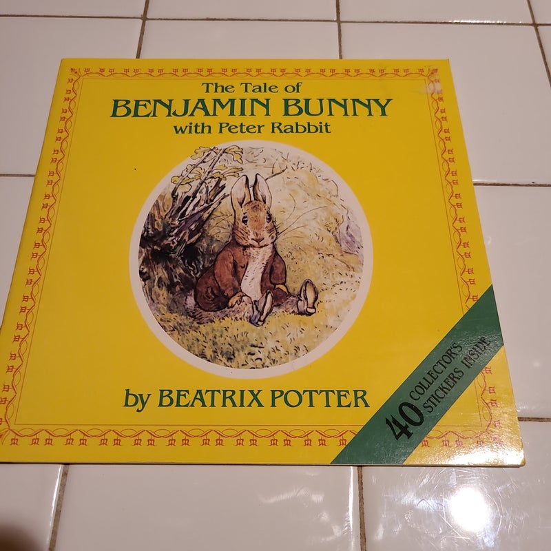The tale of Benjamin Bunny with Peter rabbit