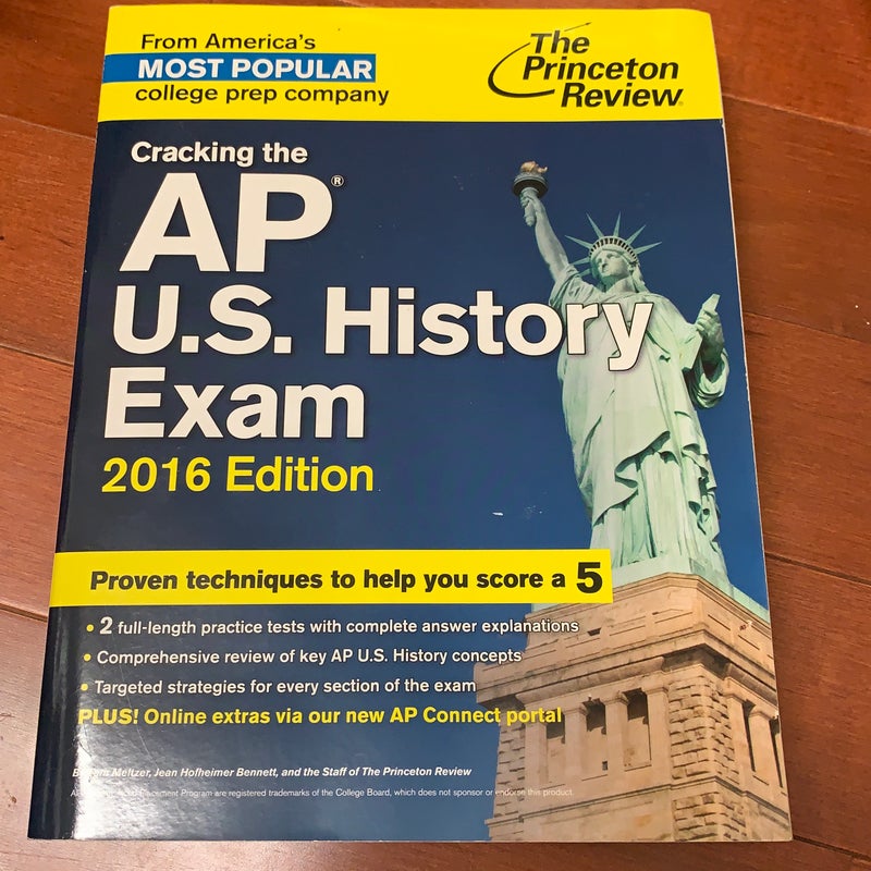 Cracking the AP U. S. History Exam, 2016 Edition