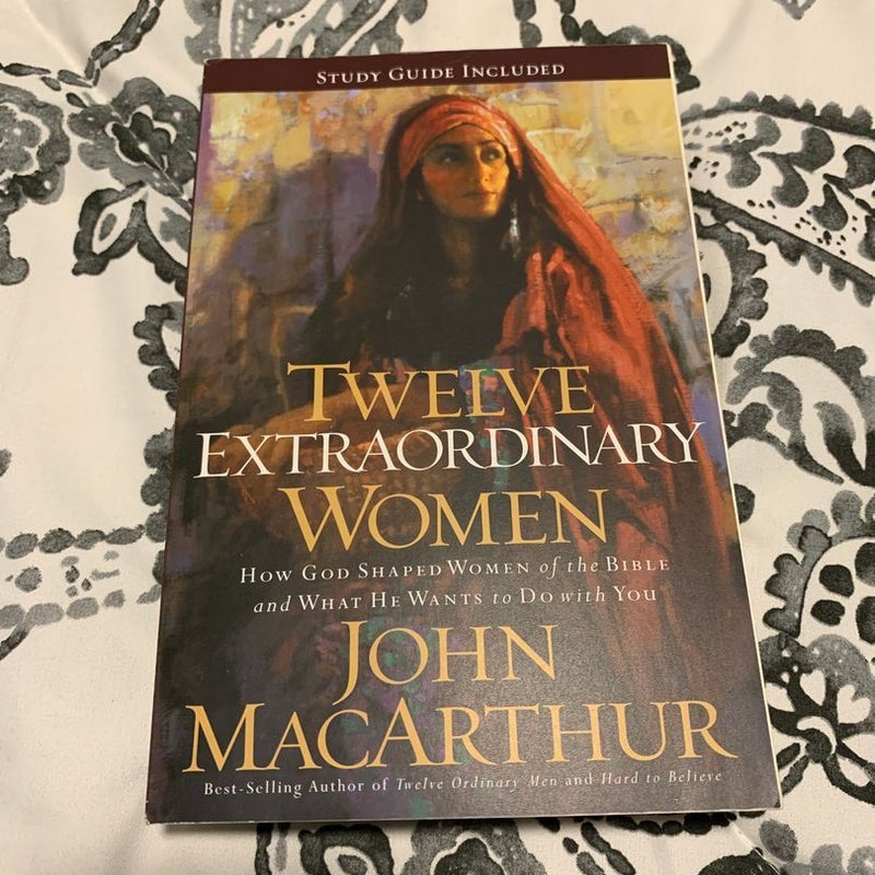 Twelve Extraordinary Women