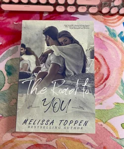 The Road to You (signed)