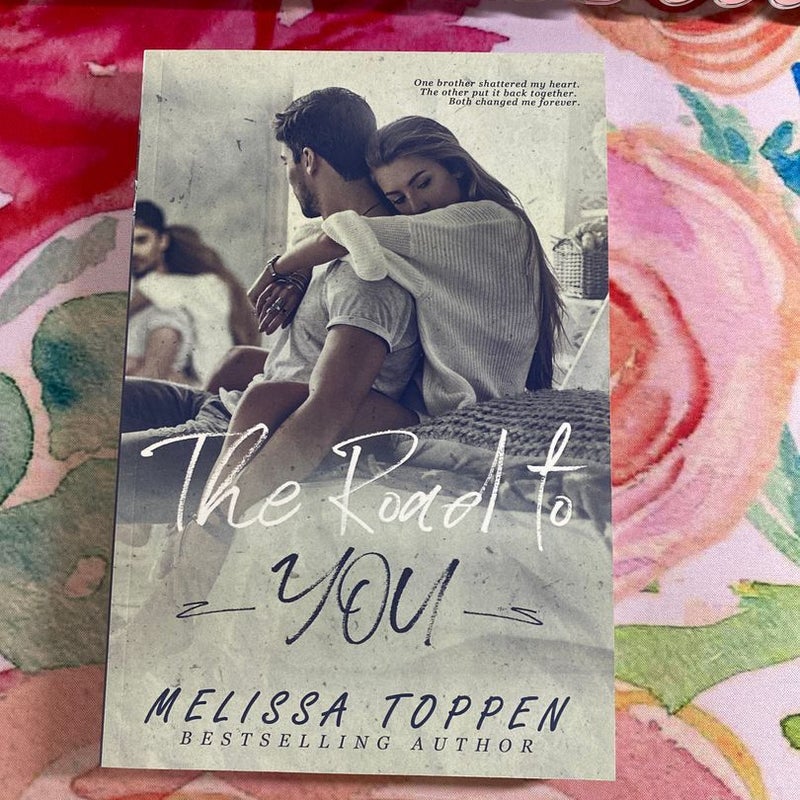 The Road to You (signed)